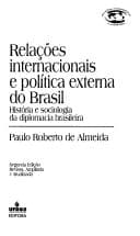 Relações internacionais e política externa do Brasil: dos descobrimentos à globalização