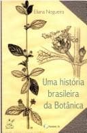 História Brasileira da Botânica, Uma