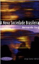 A nova sociedade brasileira