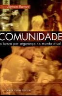 Comunidade: a Busca por Segurança no Mundo Atual