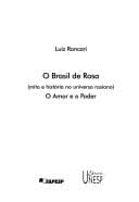 Brasil de Rosa: o Amor e o Poder, O