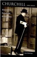 Churchill: Visionário, Estadista, Historiador