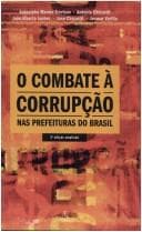 O Combate a Corrupc~ao NAS Prefeituras Do Brasil