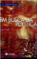 Busca da Política, Em