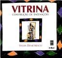 Vitrina: Construcao de encenacoes
