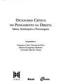 Dicionario critico do pensamento da direita: Ideias, instituicoes e personagens