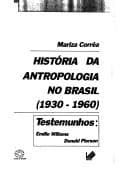 História da antropologia no Brasil (1930-1960): testemunhos