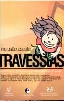 Travessias: inclusão escolar : a experiência do Grupo Ponte Pré-escola Terapêutica Lugar de Vida - USP