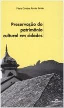 Preservação do Patrimônio Cultural em Cidades