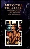 MERCOSUL/MERCOSUR: políticas e ações universitárias