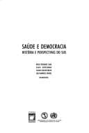 Saude E Democracia: Historia E Perspectivas Do Sus