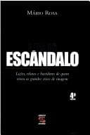 Era do Escândalo, A