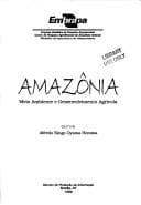 Amazônia: meio ambiente e desenvolvimento agrícola