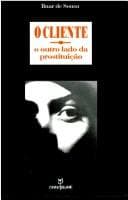 O cliente: o outro lado da prostituição