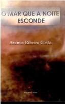 Mar Que a Noite Esconde, O