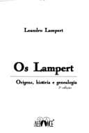 Os Lampert: Origens, historia e genealogia