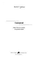Carnaval: Para tudo se acabar na quarta-feira (Arenas do Rio)