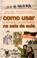 Como Usar as Histórias em Quadrinhos na Sala de Aula