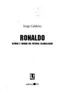 Ronaldo: Glória e Drama no Futebol Globalizado
