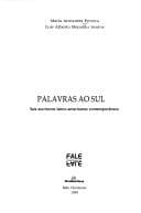 Palavras ao sul: Seis escritores latino-americanos contemporaneos