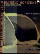 Em obras: Historia do vazio em Belo Horizonte = Under construction: history of the void in Belo Horizonte