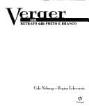 Verger: um retrato em preto e branco