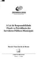 A Lei de responsabilidade fiscal e a previdência dos servidores públicos municipais