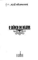 O Silencio Do Delator