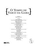 O tempo de Vasco da Gama: Direccao de Diogo Ramada Curto ; autores, Francisco Bethencourt ... [et al.]