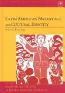 Latin American Narratives and Cultural Identity: Selected Readings (Latin America (Peter Lang Publishing), V. 7.)