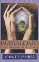 Imortalidade: A Inevitabilidade Da Vida Eterna