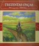 Trezentas Oncas (A Sackful o' Gold)