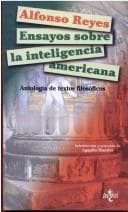 Ensayos Sobre La Inteligencia Americana: Antologia De Textos Filosoficos (Ventana Abierta)