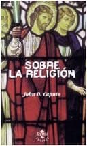 Sobre La Religion (Filosofia)