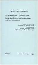 Sobre El Espiritu De Conquista: Sobre La Libertad En Los Antiguos Y En Los Modernos (Clasicos)