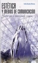 Estetica Y Medios De Comunicacion: Suenos Que El Dinero Puede Comprar (Ventana Abierta)