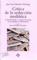Critica de la seduccion mediatica (COLECCION VENTANA ABIERTA) (Ventana Abierta)