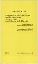 Ideas Para Una Historia Universal En Clave Cosmopolita Y Otros Escritos Sobre Filosofia De La Historia (Clasicos)