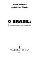O Brasil: território e sociedade no início do século XXI