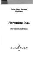 Florentino Dias: uma Vida Dedicada a Música