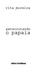 Perscrutando o Papaia