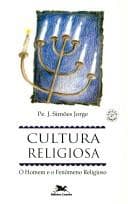 Cultura Religiosa: o Homem e o Fenômeno Religioso