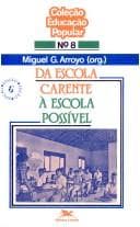 Da Escola Carente à Escola Possível