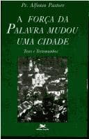 Forca da Palavra Mudou uma Cidade: Teses e Testem.