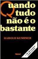 Quando Tudo Não é o Bastante