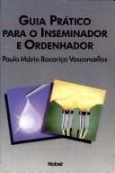 Guia Prático para o Inseminador e Ordenhador