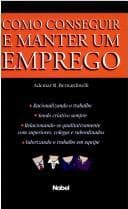 Como Conseguir e Manter um Emprego