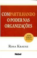 Compartilhando o Poder nas Organizações