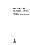 Desafios da Educação no Brasil, Os