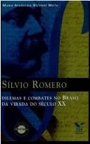 Sílvio Romero: Dilemas e Combates no Brasil da Virada do Século XX